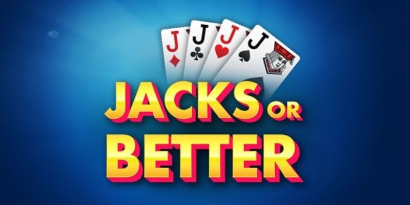 Hướng dẫn chi tiết cách chơi Jacks or Better trên 8XBET